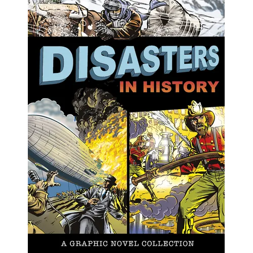 Disasters in History: A Graphic Novel Collection - Paperback