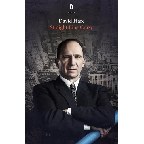 Straight Line Crazy - Paperback