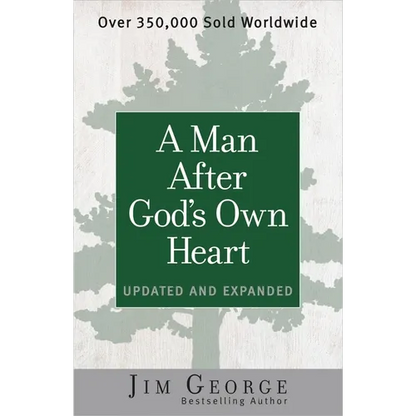 A Man After God's Own Heart: Updated and Expanded - Paperback