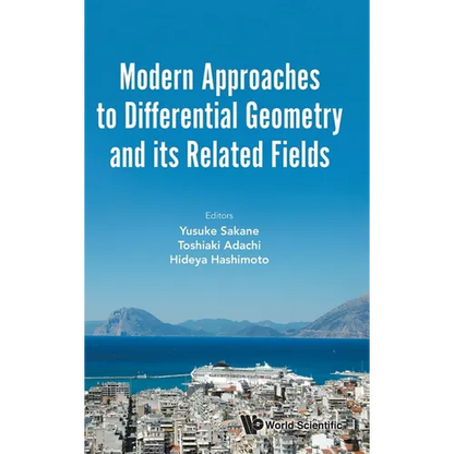 Modern Approaches to Differential Geometry Related Fields - Hardcover