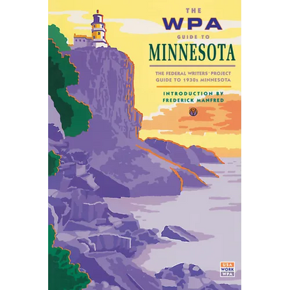 The WPA Guide to Minnesota - Paperback