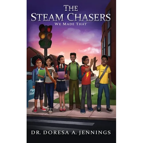 The STEAM Chasers: We Made That - Paperback