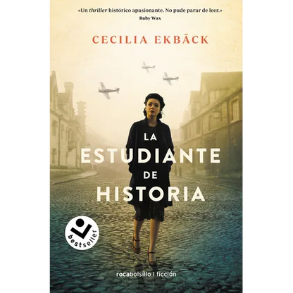 La Estudiante de Historia / The Historians: A Thrilling Novel of Conspiracy and Intrigue During World War II - Paperback