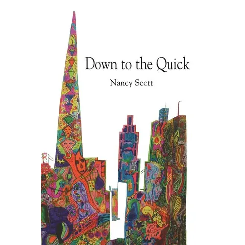 Down to the Quick - Paperback