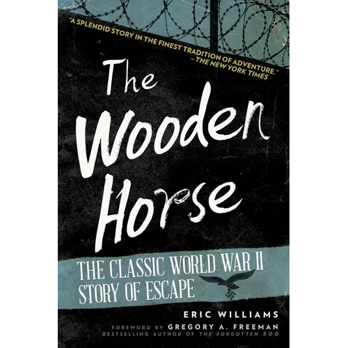 The Wooden Horse: The Classic World War II Story of Escape - Paperback