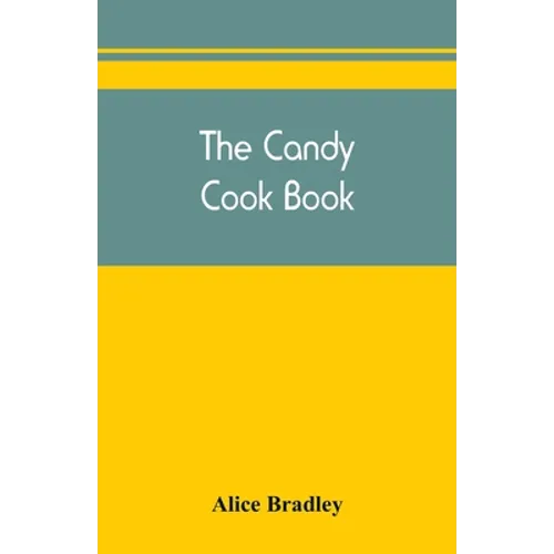 The candy cook book - Paperback