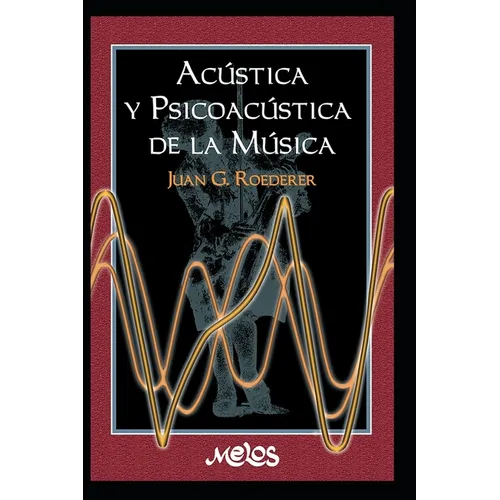 Acústica Y Psicoacústica de la Música: una introducción - Paperback