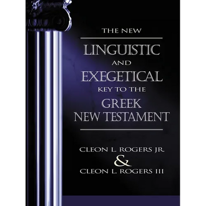 The New Linguistic and Exegetical Key to the Greek New Testament - Hardcover
