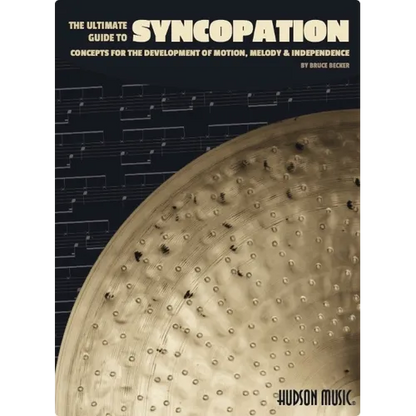 Bruce Becker the Ultimate Guide to Syncopation with Online Video - Paperback