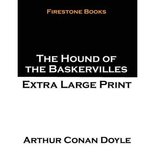 The Hound of the Baskervilles: Extra Large Print - Paperback