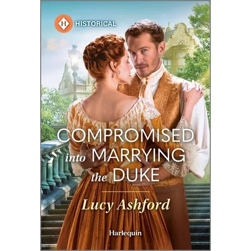Compromised Into Marrying the Duke - Paperback