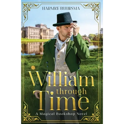 William Through Time: A Magical Bookshop Novel - Hardcover