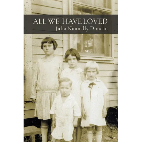 All We Have Loved - Paperback