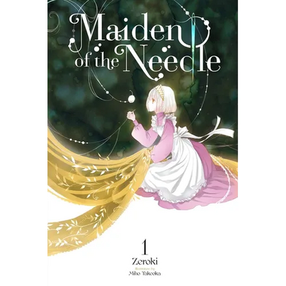 Maiden of the Needle, Vol. 1 (Light Novel): Volume 1 - Paperback