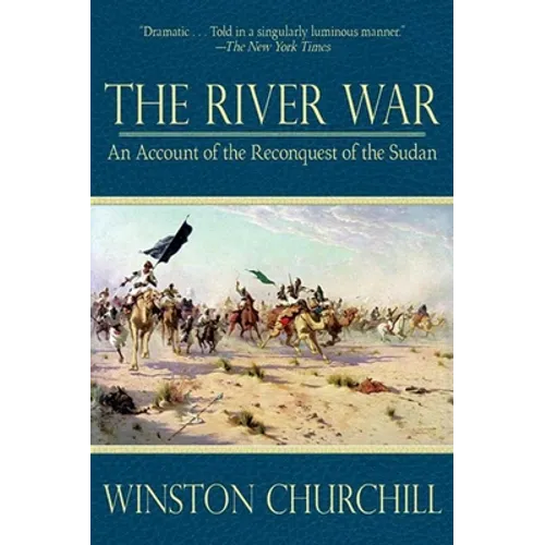The River War: An Account of the Reconquest of the Sudan - Paperback