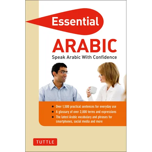 Essential Arabic: Speak Arabic with Confidence! (Arabic Phrasebook & Dictionary) - Paperback