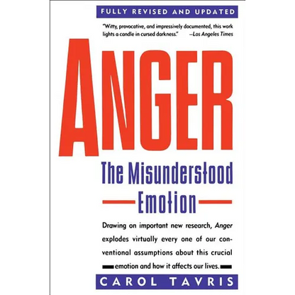Anger: The Misunderstood Emotion - Paperback