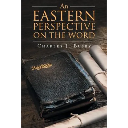 An Eastern Perspective On The Word - Paperback