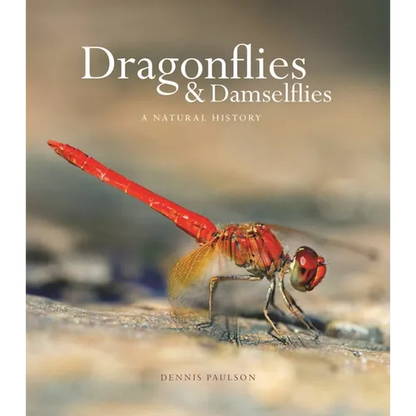 Dragonflies and Damselflies: A Natural History - Hardcover
