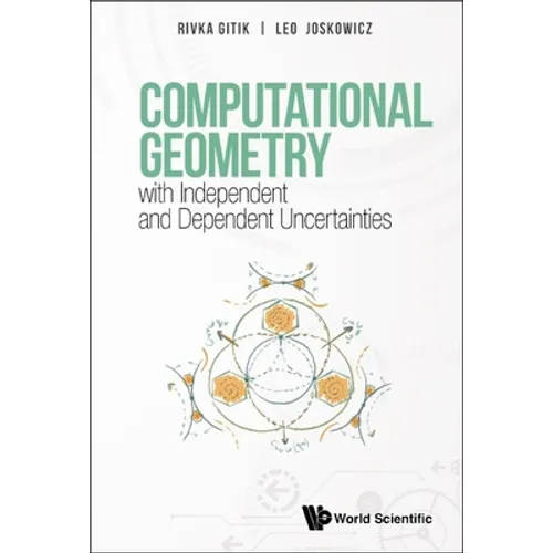 Computation Geometry with Independent & Dependent Uncertain - Hardcover