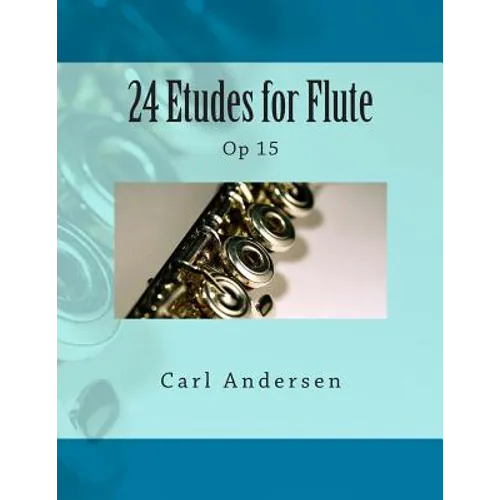 24 Etudes for Flute: Op 15 - Paperback