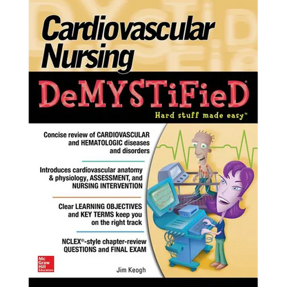 Cardiovascular Nursing Demystified - Paperback