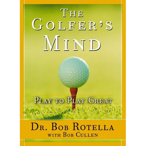 Golfer's Mind: Golfer's Mind - Hardcover