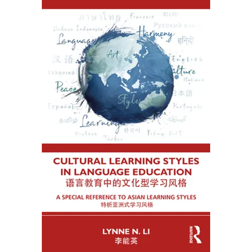 Cultural Learning Styles in Language Education: A Special Reference to Asian Learning Styles - Paperback