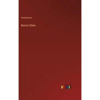 Benoni Blake - Hardcover