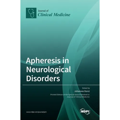 Apheresis in Neurological Disorders - Hardcover