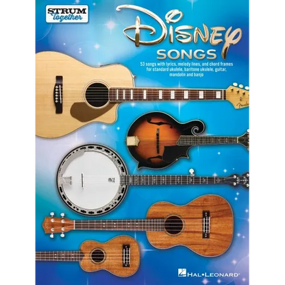 Disney Songs - Strum Together Songbook for Any Mix of Standard Ukulele, Baritone Ukulele, Guitar, Mandolin, and Banjo - Paperback