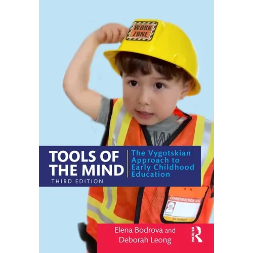 Tools of the Mind: The Vygotskian Approach to Early Childhood Education - Paperback