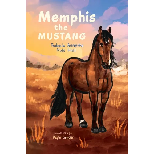 Memphis the Mustang - Paperback