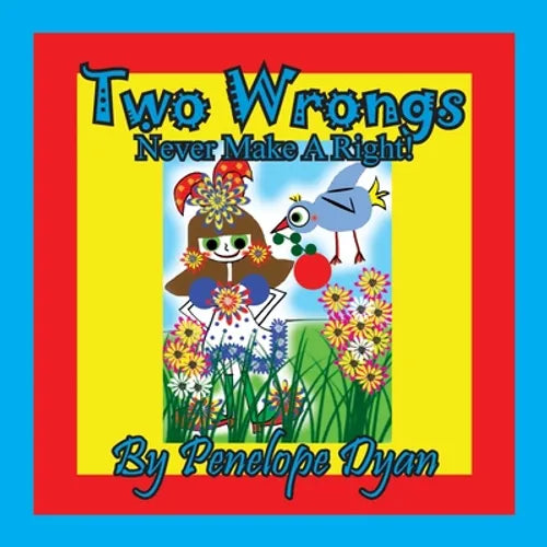 Two Wrongs Never Make A Right! - Paperback
