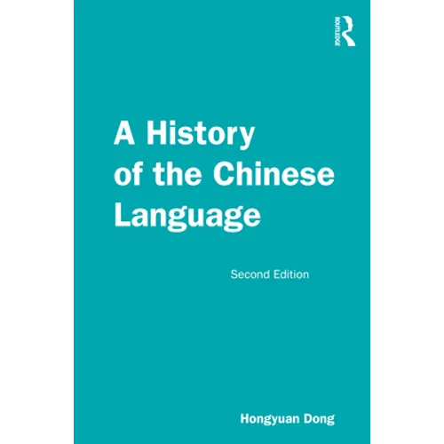 A History of the Chinese Language - Paperback