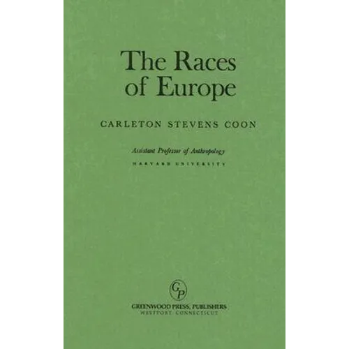 The Races of Europe - Hardcover
