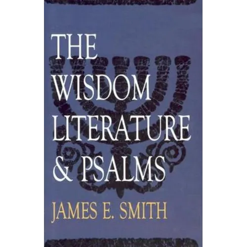 The Wisdom Literature & Psalms - Hardcover