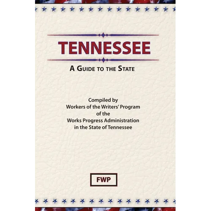 Tennessee: A Guide To The State - Hardcover