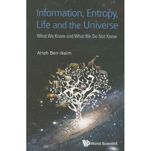 Information, Entropy, Life and the Universe - Paperback