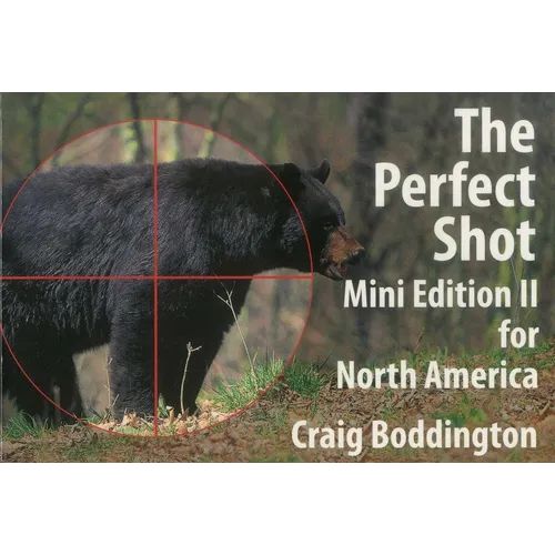 North American Perfect Shot: Bear, Bison, Cougar, Goat, Hog, Javelina, Muskox, Sheep, and Wolf - Paperback