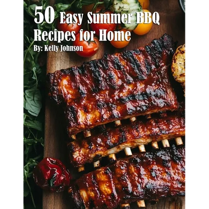 50 Easy Summer BBQ Recipes for Home - Paperback