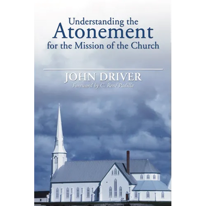 Understanding the Atonement for the Mission of the Church - Hardcover