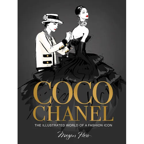 Coco Chanel Special Edition: The Illustrated World of a Fashion Icon - Hardcover