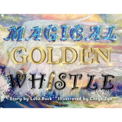 Magical Golden Whistle - Paperback