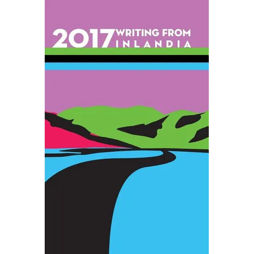 2017 Writing from Inlandia - Paperback