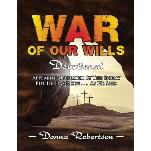 War of Our Wills: Devotional - Paperback