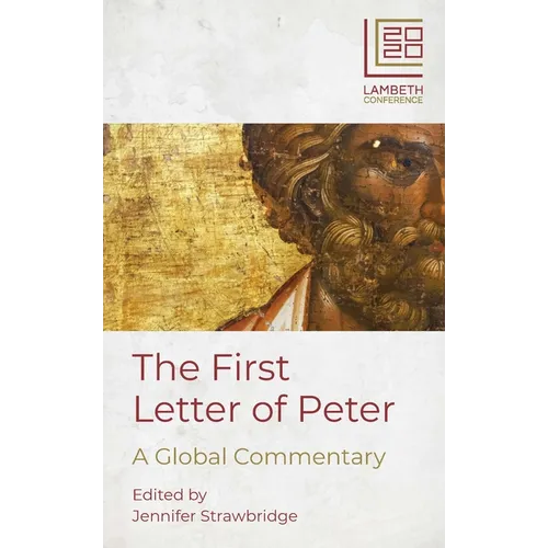 The First Letter of Peter: A Global Commentary - Paperback
