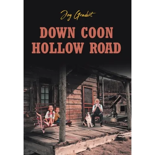 Down Coon Hollow Road - Hardcover