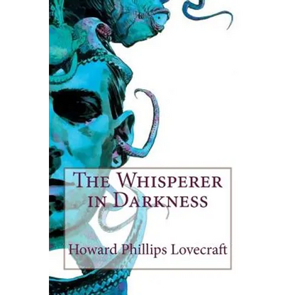 The Whisperer in Darkness - Paperback