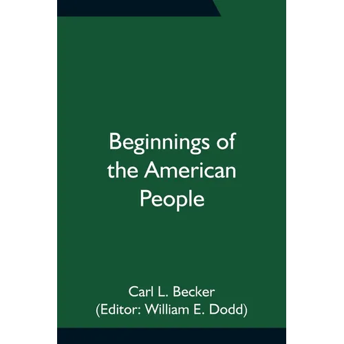 Beginnings of the American People - Paperback
